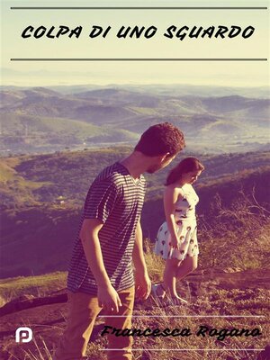 cover image of Colpa di uno sguardo